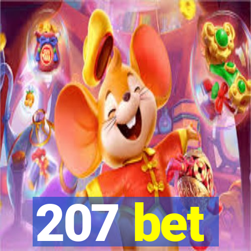 207 bet